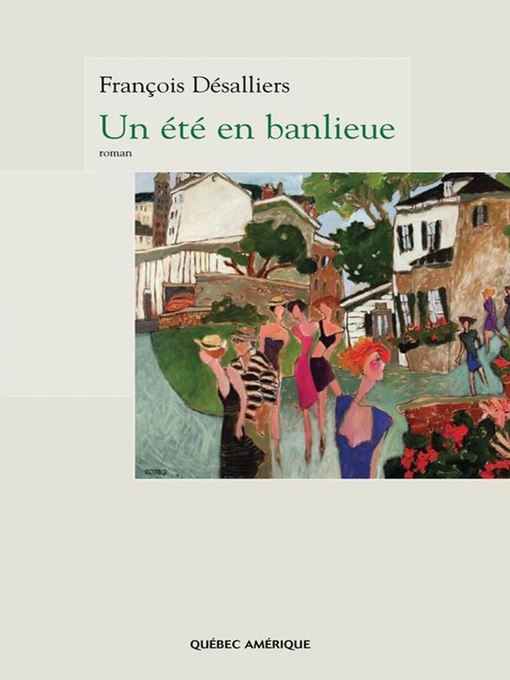 Title details for Un été en banlieue by François Désalliers - Available
